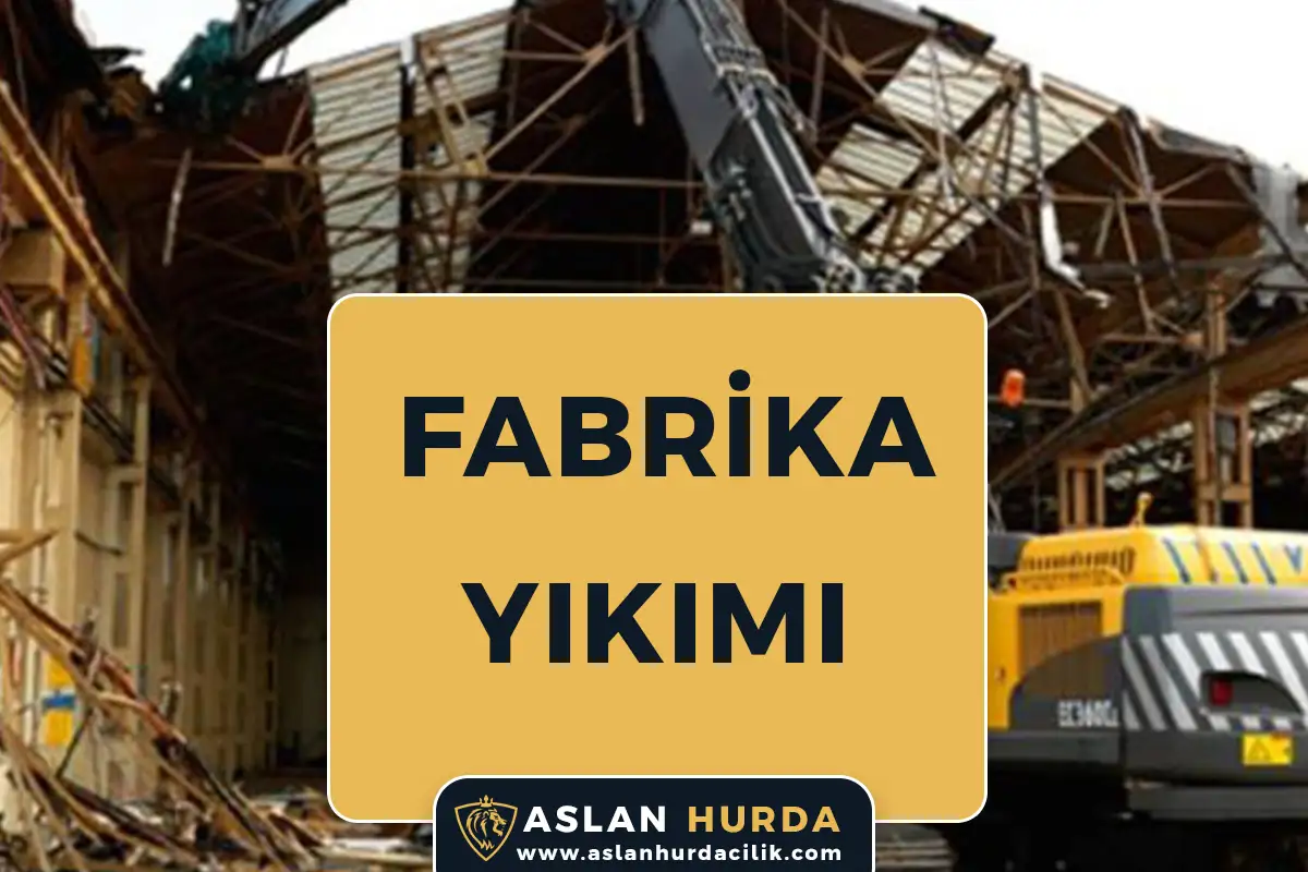 Fabrika Yıkımı