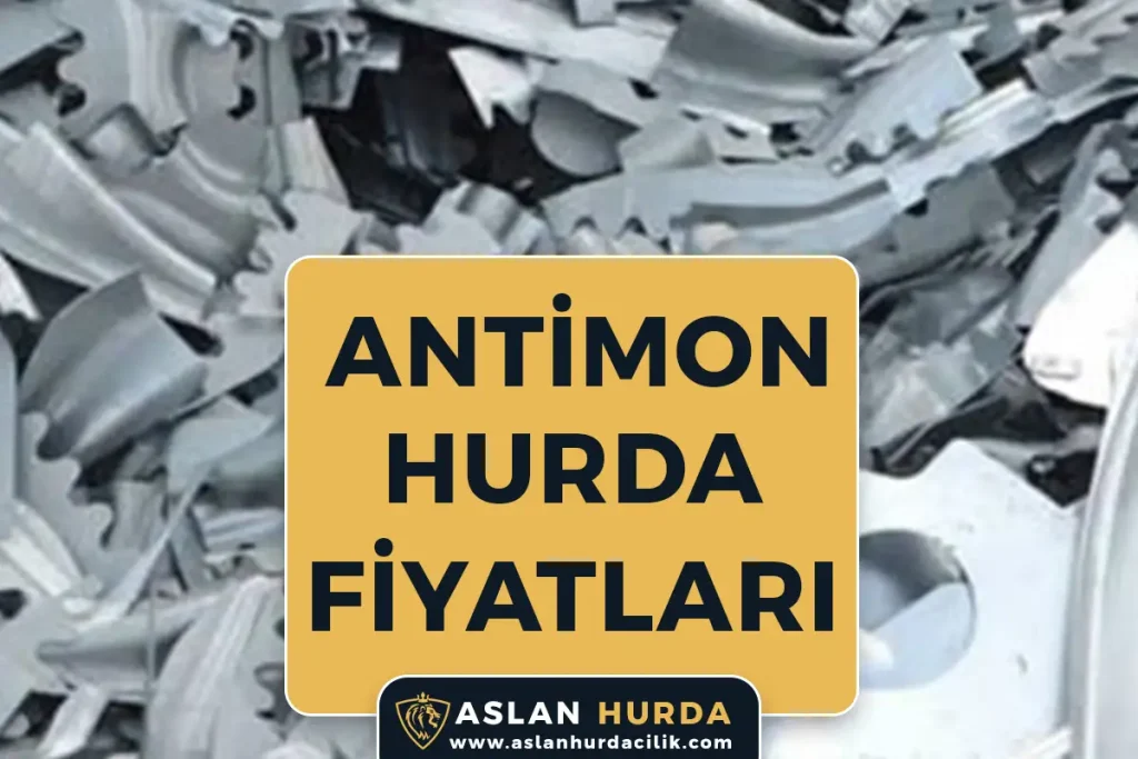 Antimon Hurdası ve hurda antimon fiyatları
