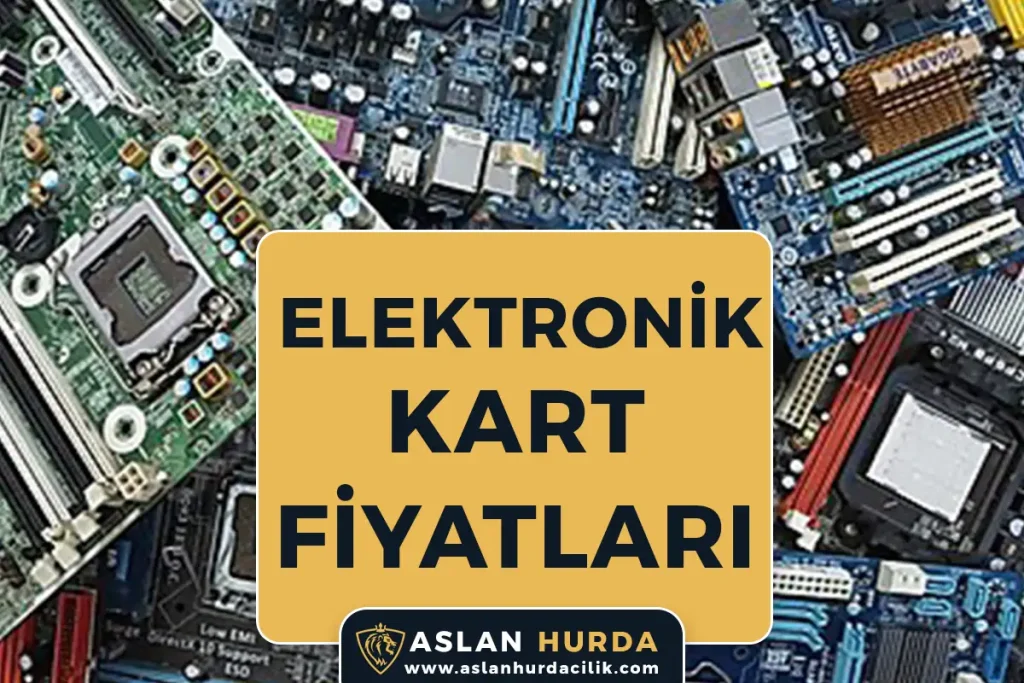 Hurda Elektronik Kart Fiyatları