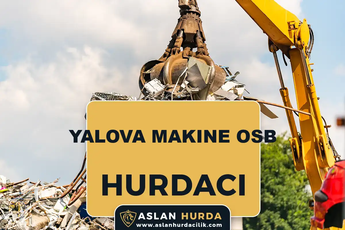 Yalova Makine OSB hurdacı