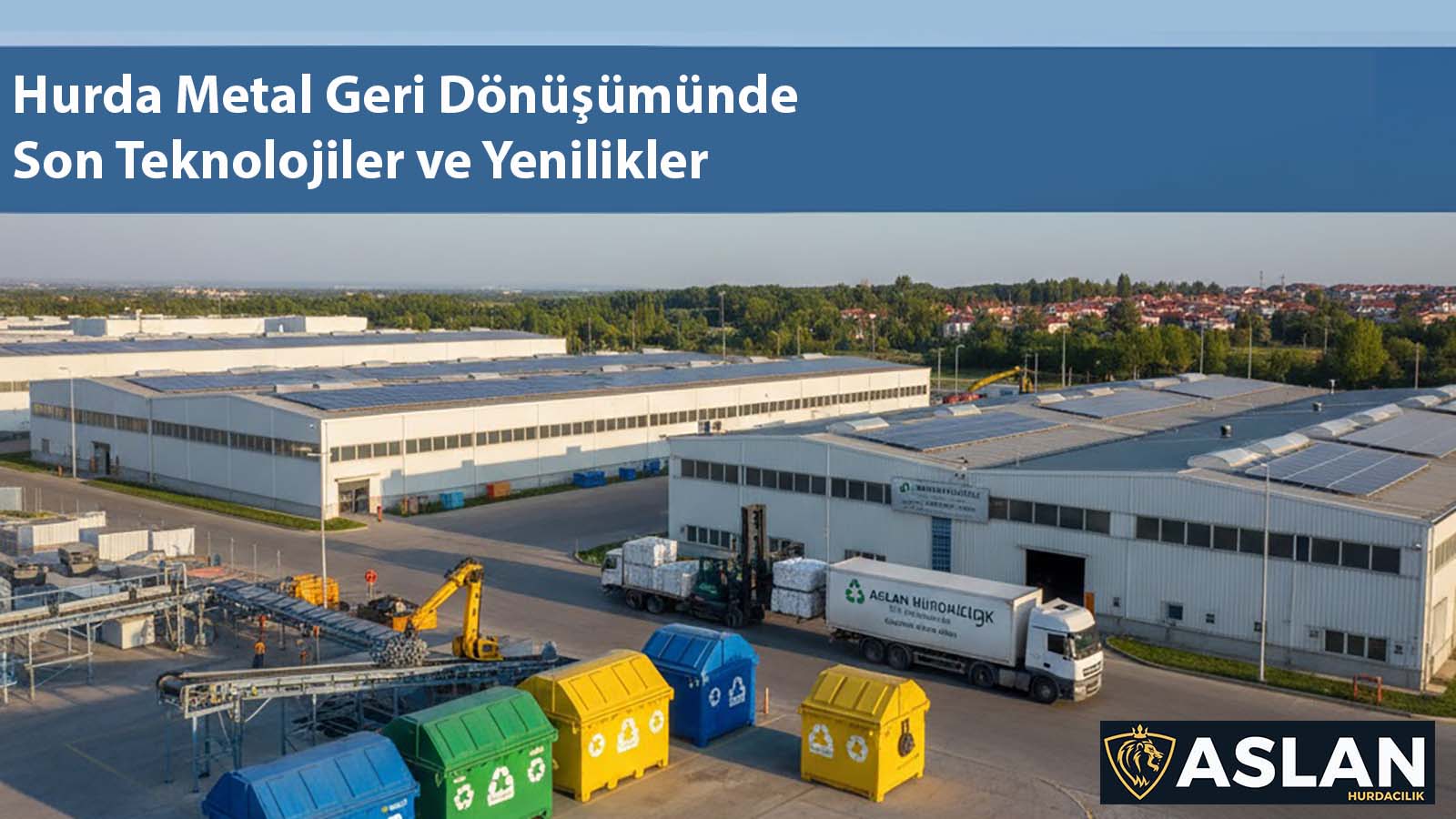 Hurda Metal Geri Dönüşümünde Son Teknolojiler ve Yenilikler